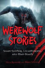 The Werewolf Book: The Encyclopedia of Shape-Shifters and Lycanthropes