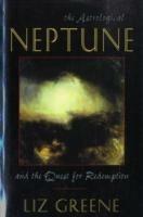 Astrological Neptune and the Quest for Redemption