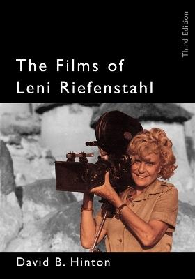 The Films of Leni Riefenstahl - David B. Hinton - cover