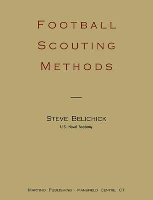Football Scouting Methods - Steve Belichick - cover