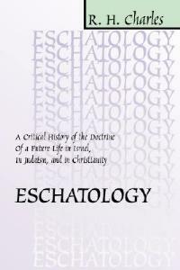 Eschatology - R H Charles - cover