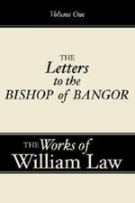 Three Letters to the Bishop of Bangor, Volume 1
