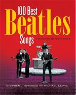 100 Best Beatles Songs: A Passionate Fan's Guide