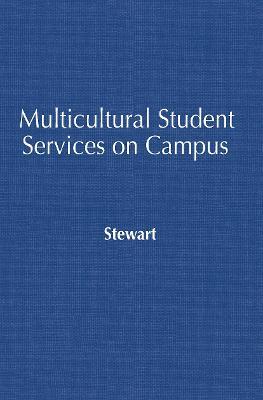 Multicultural Student Services on Campus: Building Bridges, Re-visioning Community - cover