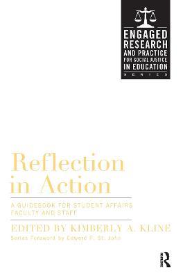 Reflection in Action: A Guidebook for Student Affairs Professionals and Teaching Faculty - cover