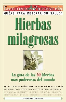 Hierbas Milagrosas - Michael Castleman - cover