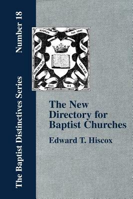The New Director for Baptist Churches - Edward, T. Hiscox - cover