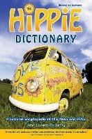 Hippie Dictionary: A Cultural Encyclopedia of the 1960s and 1970s - John Bassett Mccleary - cover