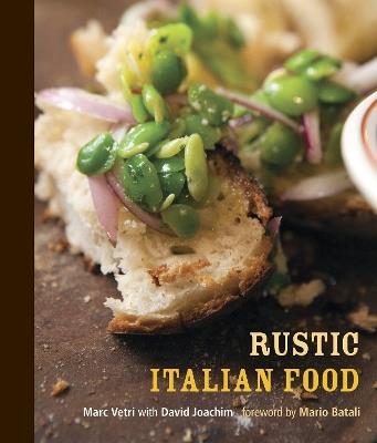Rustic Italian Food: [A Cookbook] - Marc Vetri,David Joachim - cover