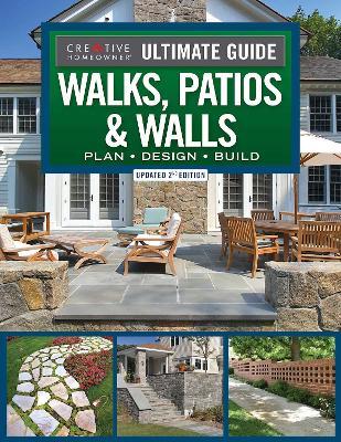 Ultimate Guide to Walks, Patios & Walls, Updated 2nd Edition: Plan • Design • Build - cover