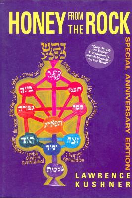 Honey from the Rock: Special Anniversary Edition - Rabbi Lawrence Kushner - cover