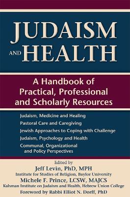 Judaism and Health: A Handbook of Practical, Professional and Scholarly Resources - cover