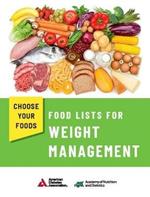 Choose Your Foods: Food Lists for Weight Management