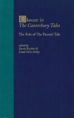 Closure in the Canterbury Tales: The Role of The Parson's Tale - cover