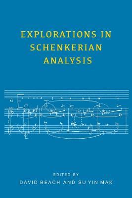 Explorations in Schenkerian Analysis - cover