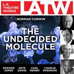Undecided Molecule, The