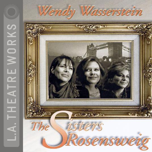 Sisters Rosensweig, The