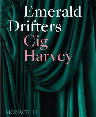 Emerald drifters - Cig Harvey - copertina