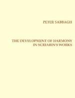 The Development of Harmony in Scriabins Works
