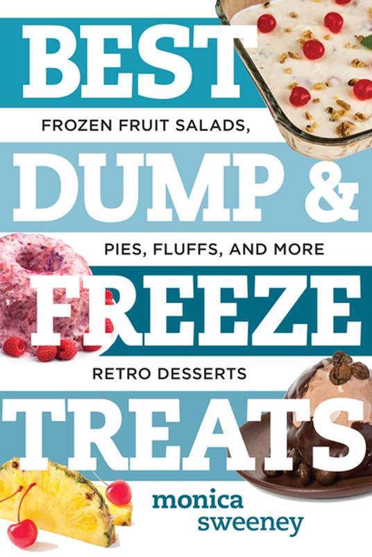 Best Dump and Freeze Treats