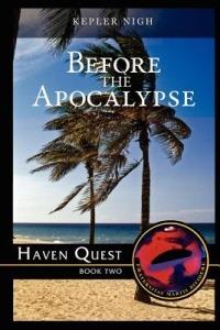 Before the Apocalypse-Haven Quest - Kepler Nigh - cover