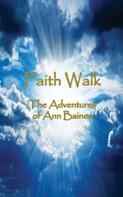 Faith Walk - Ann Baines - cover
