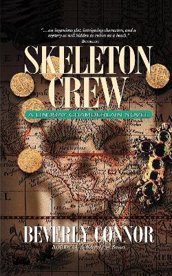 Skeleton Crew: A Lindsay Chamberlain Novel - Beverly Connor - cover