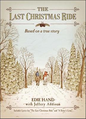 The Last Christmas Ride: A Novella - Edie Hand - cover