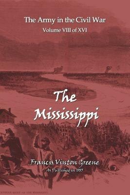The Mississippi - Francis Vinton Greene - cover