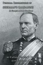 Personal Recollections Of Sherman's Campaigns In Georgia And The Carolinas