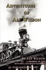 Adventures Of Alf Wilson