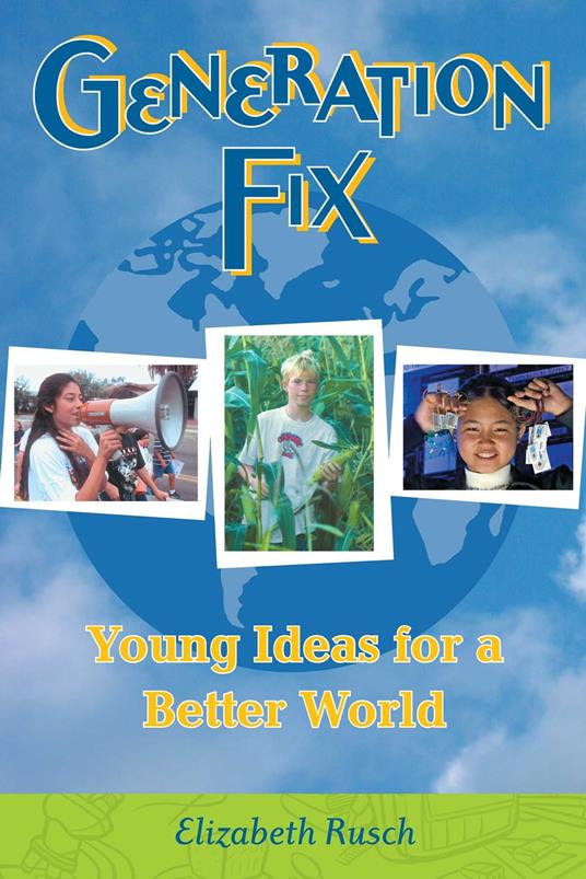 Generation Fix - Elizabeth Rusch - ebook
