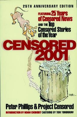 Censored 2001: 25 Years of Censored News and the Top Censored Stories of the Year - cover