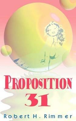 Proposition 31 - Robert H Rimmer - cover