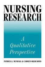 Nursing Research: A Qualitative Perspective