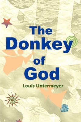 The Donkey of God - Louis Untermeyer - cover