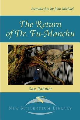 The Return of Dr. Fu-Manchu - Sax Rohmer - cover