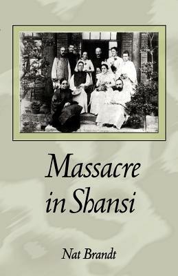 Massacre in Shansi - Nat Brandt - cover
