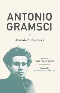 Antonio Gramsci - Antonio A. Santucci - cover