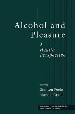 Alcohol and Pleasure: A Health Perspective - cover