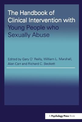 The Handbook of Clinical Intervention with Young People who Sexually Abuse - cover