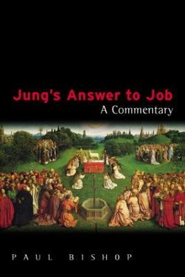 Jung's Answer to Job: A Commentary - Paul Bishop - cover