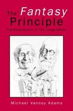 The Fantasy Principle: Psychoanalysis of the Imagination