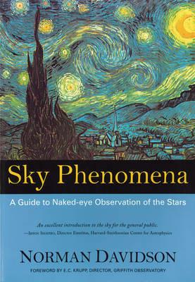 Sky Phenomena: A Guide to Naked-eye Observation of the Stars - Norman Davidson - cover