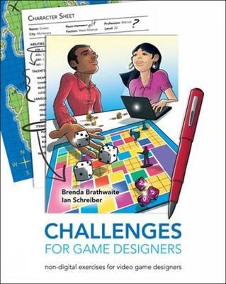 Challenges for Game Designers - Brenda Brathwaite,Ian Schreiber - cover