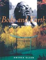 Body and Earth - An Experiential Guide