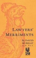 Lawyers' Merriments [1912] - David Murray - cover