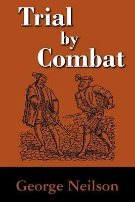 Trial by Combat - George Neilson - cover