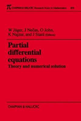 Partial Differential Equations: Theory and Numerical Solution - J. Necas,Willi Jager,Jana Stara - cover
