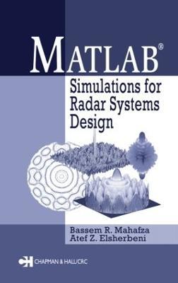 MATLAB Simulations for Radar Systems Design - Bassem R. Mahafza,Atef Elsherbeni - cover